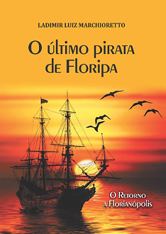 O ltimo pirata de Floripa